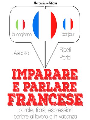cover image of Imparare e parlare Francese